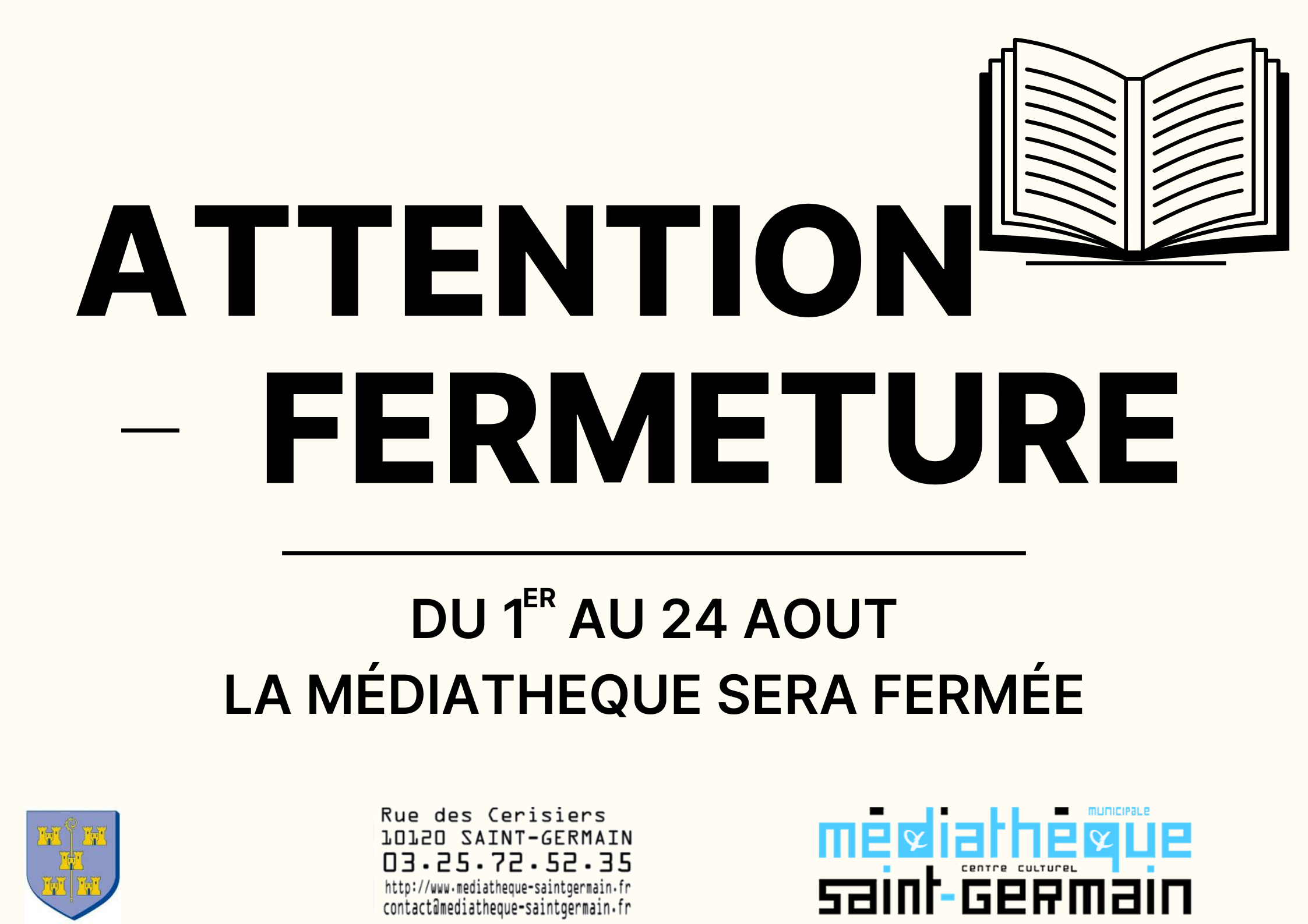 Fermeture estivale